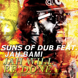 Jah Will Be Done