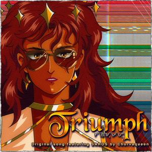 Triumph (feat. SAROS)
