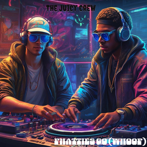 Phatties Go (Whoop Whoop)