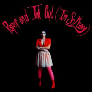 Paper and Ink Girl (I'm So Heavy)