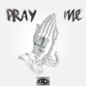 Pray 4 Me