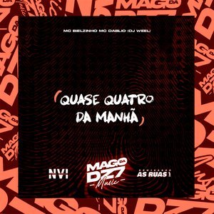 Quase Quatro da Manhã