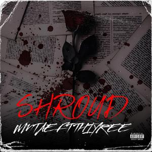 SHROUD (feat. THIYREE)