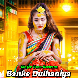 Banke Dulhaniya
