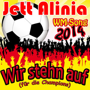 Wir stehn auf (Für die Champions) 2014