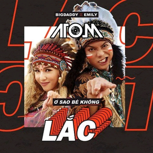 Ơ SAO BÉ KHÔNG LẮC (ATOM Bootleg)