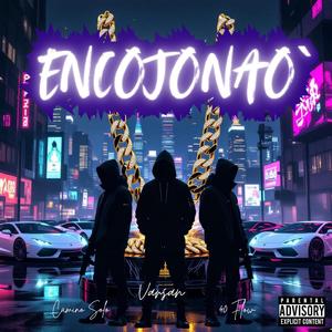 Encojonao