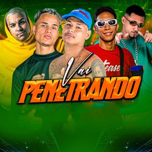 Vai Penetrando (feat. MC Apena & Mc Charles)