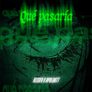 Que Pasaría