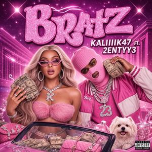 Bratz (feat. 2entyy3)