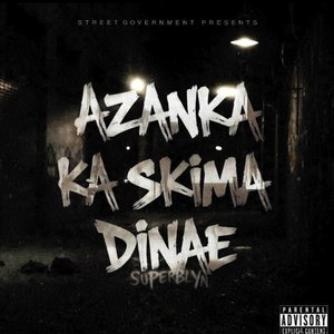 Azanka Ka Skima Dinae