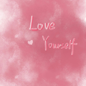 Love Yourself