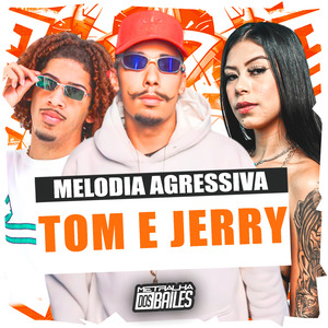 Melodia Agressiva Tom e Jerry