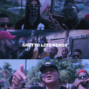 Ghetto Life (Remix)