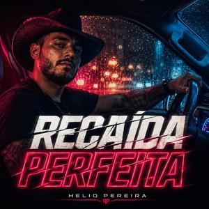 RECAÍDA PERFEITA