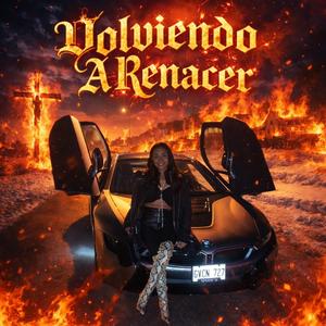 VOLVIENDO A RENACER