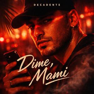 Dime, Mami
