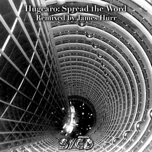 Spread The Word (James Hurr Remix)