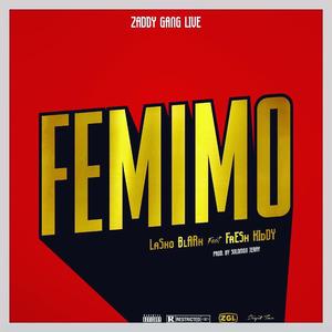 Femimo (feat. Fresh Kiddy)