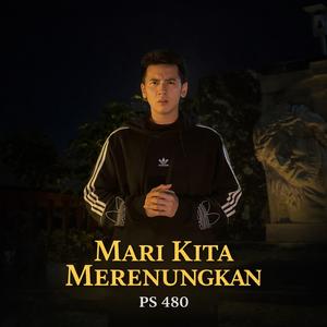 Mari Kita Merenungkan PS 480