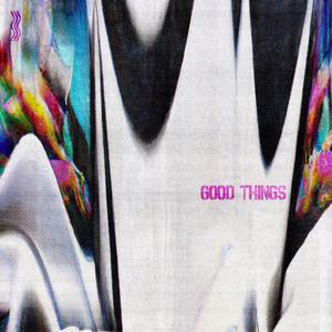 Good Things