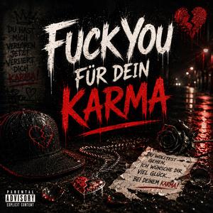 ****, you für dein Karma