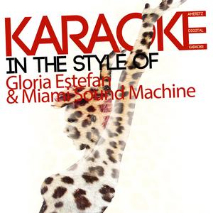 Rhythm Is Gonna Get You (Karaoke Version)