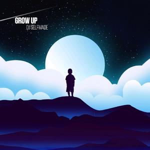 Grow Up