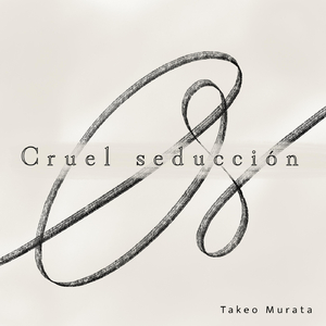 Cruel Seducción