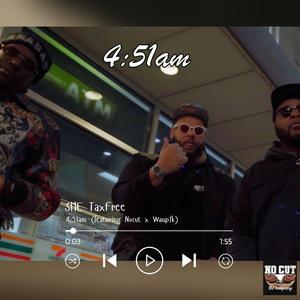 4:51am (feat. Sme Taxfree & Waup1k)