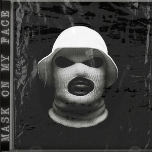 Mask on My Face