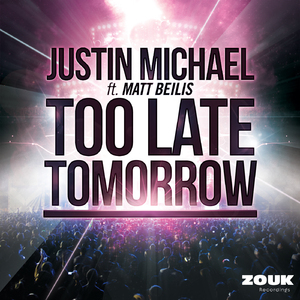 Too Late Tomorrow (Radio Edit)