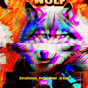 Lupi (feat. Rocipel & Dj Kerò)