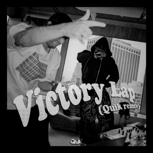 Victory Lap（Qiuk Remix）