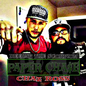 Paper Chase (feat. Chaz Ross)