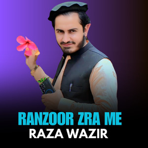 Ranzoor Zra Me