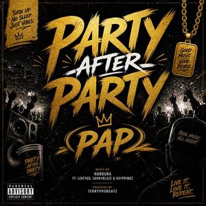 Party After Party (feat. Lekfred, Sannyblaze & Kayprimez)