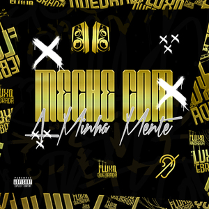 Meche com a Minha Mente