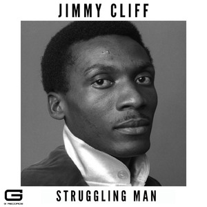 Jimmy Cliff Struggling man