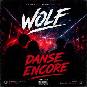 Wolf - Danse Encore