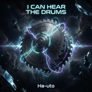 i can hear the drums