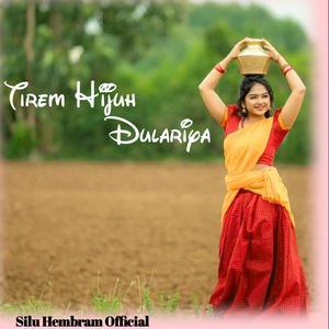 Tirem Hijuh Dulariya