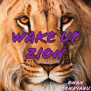Wake Up Zion (feat. Nia Harris, Simone Harris & Meshaq Harris)