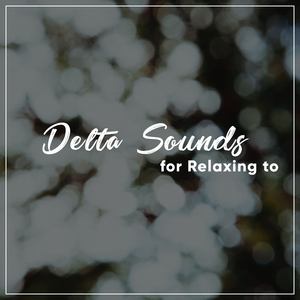 Tides of Delta Waves