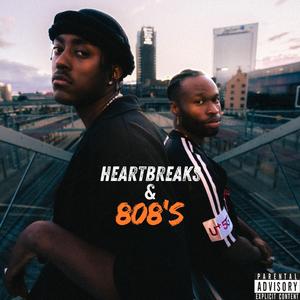 Heartbreaks & 808's (feat. Sondrey)