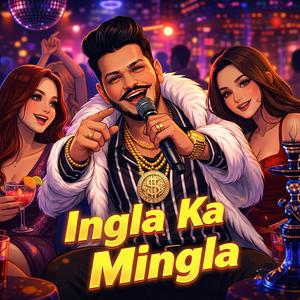 Ingla Ka Mingla