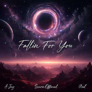 Fallin For You (feat. A-Jay & Neil)