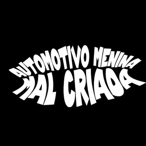 Automotivo Menina Mal Criada