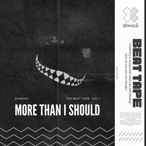 More than I should | Beat Tape (Vol-1)