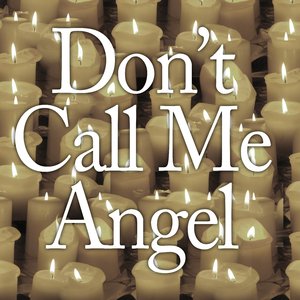 Don't Call Me Angel (Instrumental)